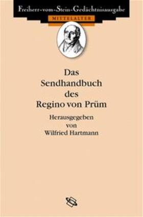Hartmann |  Sendhandbuch des Regino von Prüm | Buch |  Sack Fachmedien