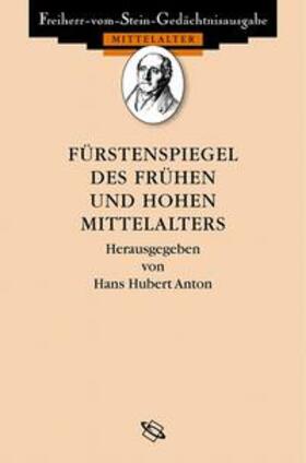 Anton |  Fürstenspiegel des frühen und hohen Mittelalters | Buch |  Sack Fachmedien