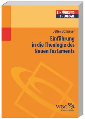 Dormeyer |  Einführung in die Theologie des Neuen Testaments | Buch |  Sack Fachmedien