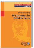 Reitz / Hose |  Reitz, C: Literatur im Zeitalter Neros | Buch |  Sack Fachmedien