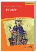 Keupp / Gramsch / Kintzinger |  Die Staufer | Buch |  Sack Fachmedien
