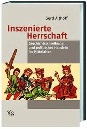 Althoff |  Inszenierte Herrschaft | Buch |  Sack Fachmedien