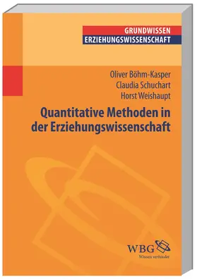 Schuchart / Weishaupt / Vogel |  Quantitative Methoden in der Erziehungswissenschaft | Buch |  Sack Fachmedien