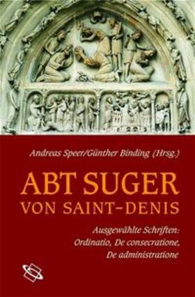Speer / Binding / Annas | Abt Suger von Saint-Denis | Buch | 978-3-534-18494-1 | sack.de