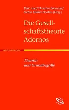 Auer / Bonacker / Müller-Doohm |  Die Gesellschaftstheorie Adornos | Buch |  Sack Fachmedien