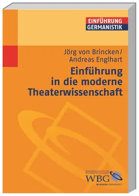 Englhart / von Brincken / Grimm |  Einführung in die moderne Theaterwissenschaft | Buch |  Sack Fachmedien
