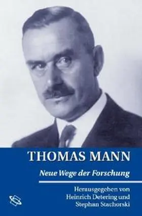 Detering / Stachorski |  Thomas Mann | Buch |  Sack Fachmedien