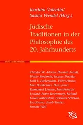Valentin / Wendel |  Jüdische Traditionen in der Philosophie des 20. Jahrhunderts | Buch |  Sack Fachmedien