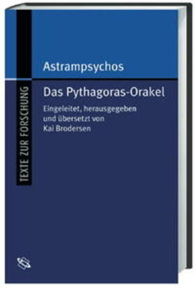 Brodersen / Astrampsychos |  Das Pythagoras-Orakel | Buch |  Sack Fachmedien