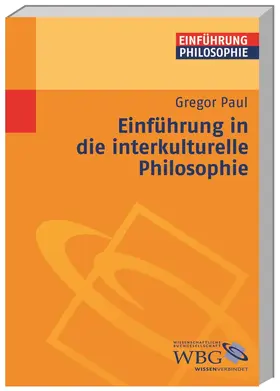 Paul |  Einführung in die interkulturelle Philosophie | Buch |  Sack Fachmedien