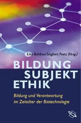 Bohlken / Peetz |  Bildung - Subjekt - Ethik | Buch |  Sack Fachmedien