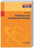 Hock |  Hock, K: Einführung in die interkulturelle Theologie | Buch |  Sack Fachmedien