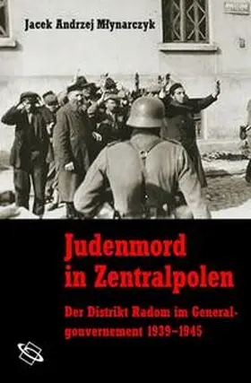 Mlynarczyk |  Judenmord in Zentralpolen | Buch |  Sack Fachmedien