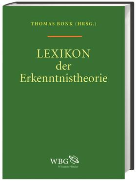 Bonk | Lexikon der Erkenntnistheorie | Buch | 978-3-534-20413-7 | sack.de