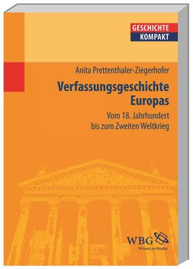 Prettenthaler-Ziegerhofer / Ziegerhofer / Puschner |  Europäische Verfassungsgeschichte | Buch |  Sack Fachmedien