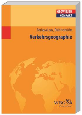 Lenz / Ehebrecht / Cyffka | Lenz, B: Verkehrsgeographie | Buch | 978-3-534-20927-9 | sack.de