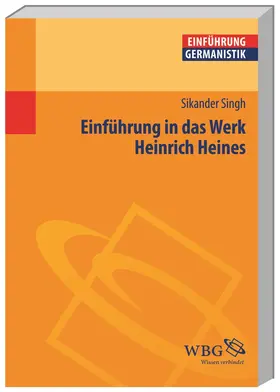 Singh / Grimm / Bogdal |  Einführung in das Werk Heinrich Heines | Buch |  Sack Fachmedien