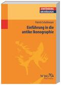 Schollmeyer |  Einführung in die antike Ikonographie | Buch |  Sack Fachmedien