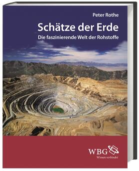 Rothe | Schätze der Erde | Buch | 978-3-534-22236-0 | sack.de