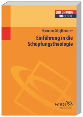 Stinglhammer |  Einführung in die Schöpfungstheologie | Buch |  Sack Fachmedien