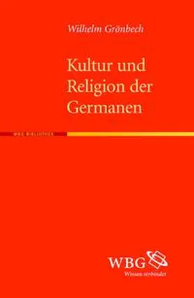 Grönbech |  Kultur und Religion der alten Germanen | Buch |  Sack Fachmedien