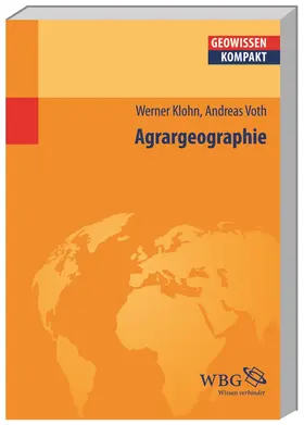 Klohn / Voth / Haas |  Klohn/Voth, Agrargeographie | Buch |  Sack Fachmedien
