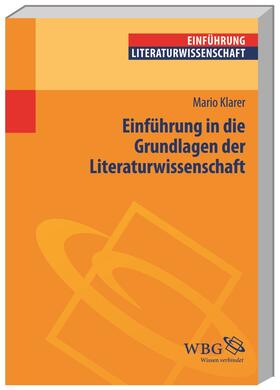 Klarer | Klarer, M: Einführung in die Grundlagen der Literaturwissens | Buch | 978-3-534-23631-2 | sack.de