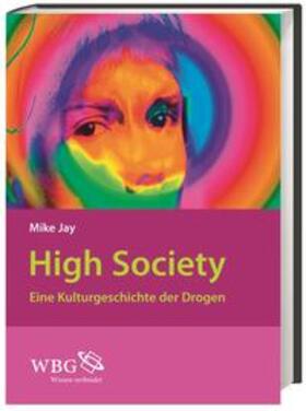 Jay | High Society | Buch | 978-3-534-23916-0 | sack.de