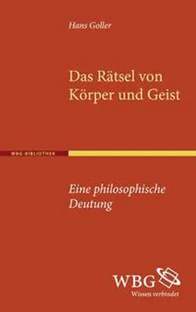 Goller / Brieskorn |  Das Rätsel von Körper und Geist | Buch |  Sack Fachmedien