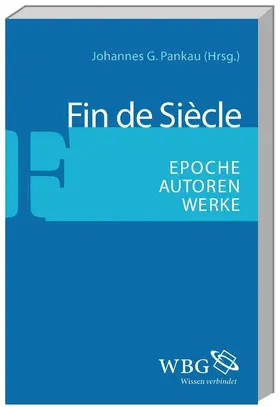 Pankau / Koopmann / Brittnacher |  Fin de Siècle | Buch |  Sack Fachmedien