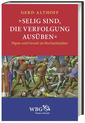 Althoff |  »Selig sind, die Verfolgung ausüben« | Buch |  Sack Fachmedien