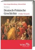 Bömelburg / Kizik / Bingen |  Bömelburg, H: WBG Deutsch-Polnische Geschichte ¿ Frühe Neuze | Buch |  Sack Fachmedien