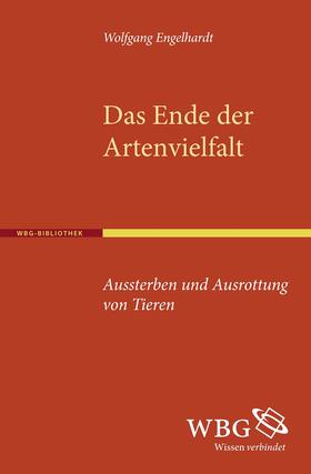 Engelhardt |  Engelhardt, W: Ende der Artenvielfalt | Buch |  Sack Fachmedien
