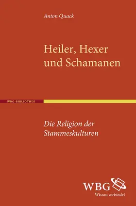 Quack |  Heiler, Hexen und Schamanen | Buch |  Sack Fachmedien