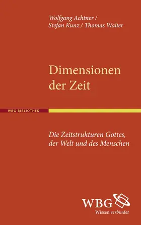 Achtner / Kunz / Walter |  Dimensionen der Zeit | Buch |  Sack Fachmedien