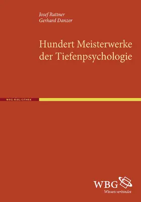 Rattner / Danzer |  100 Meisterwerke der Tiefenpsychologie | Buch |  Sack Fachmedien
