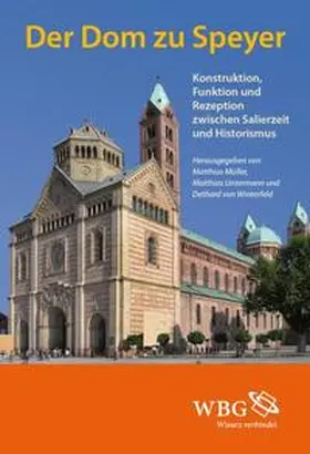 Müller / Untermann / Winterfeld |  Der Dom zu Speyer | Buch |  Sack Fachmedien