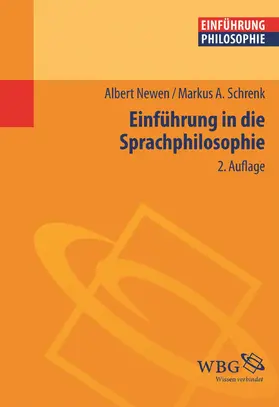 Newen / Schrenk |  Einführung in die Sprachphilosophie | Buch |  Sack Fachmedien