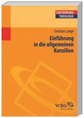 Lange |  Lange, C: Einführung in die allgemeinen Konzilien | Buch |  Sack Fachmedien