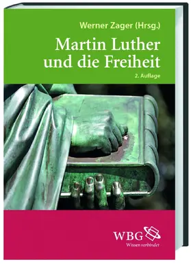 Zager |  Martin Luther und die Freiheit | Buch |  Sack Fachmedien