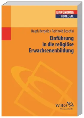 Boschki / Bergold |  Einführung in die religiöse Erwachsenenbildung | Buch |  Sack Fachmedien