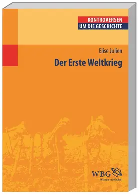 Julien / Steinbach / Wolfrum |  Der Erste Weltkrieg | Buch |  Sack Fachmedien