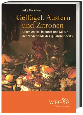Beckmann |  Geflügel, Austern und Zitronen | Buch |  Sack Fachmedien