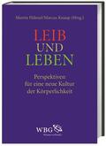 Knaup / Hähnel |  Leib und Leben | Buch |  Sack Fachmedien