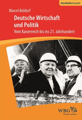 Boldorf / Puschner |  Deutsche Wirtschaft und Politik | Buch |  Sack Fachmedien