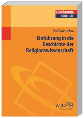 Tworuschka |  Einführung in die Geschichte der Religionswissenschaft | Buch |  Sack Fachmedien