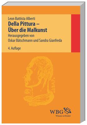 Bätschmann / Gianfreda | Della Pittura - Über die Malkunst | Buch | 978-3-534-26402-5 | sack.de