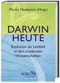Neukamm / Lesch / Kaiser |  Beyer, A: Darwin heute | Buch |  Sack Fachmedien