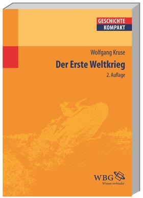Kruse / Puschner |  Der Erste Weltkrieg | Buch |  Sack Fachmedien