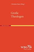 Danz / Köpf / Jung |  Große Theologen | Buch |  Sack Fachmedien